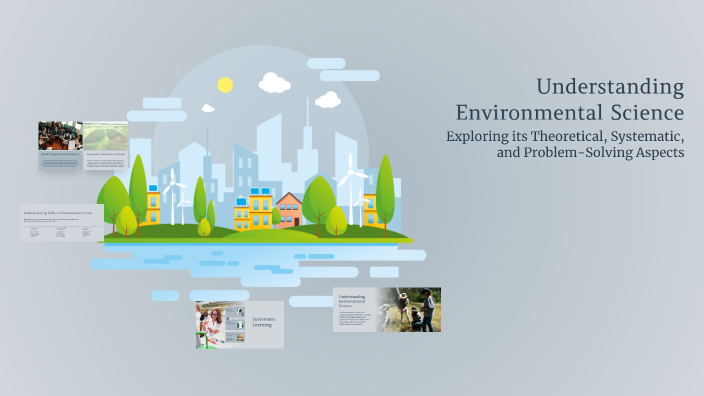 Understanding Environmental Science by Jamaari Hill on Prezi