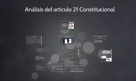 de que nos acento el articulo 21 constitucional resumen