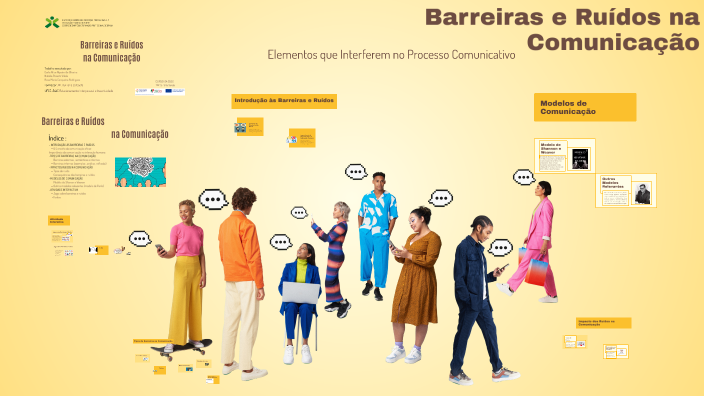 Barreiras e Ruídos na Comunicação by Carla Alpoim on Prezi