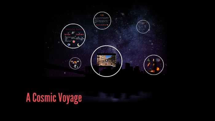 cosmic voyage meaning