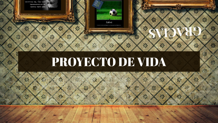 proyecto de vida by Eduar Ariza on Prezi