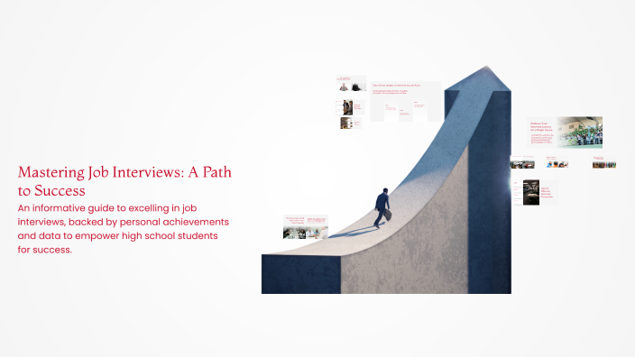 Mastering Job Interviews: A Path to Success by Preston Payne on Prezi