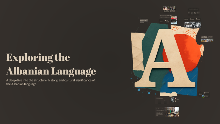 Exploring the Albanian Language by jora shalaj on Prezi