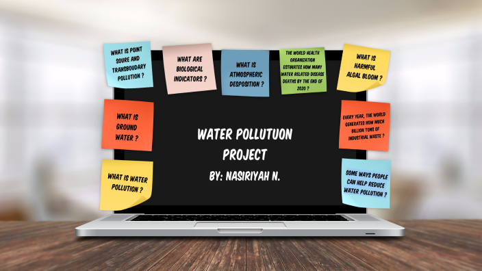 Water Pollution Project by nasiriyah northcutt on Prezi