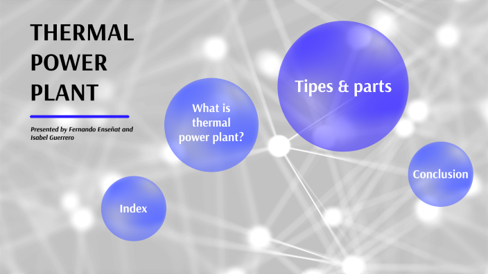 THERMAL POWER PLANTS by Isabel Guerrero Bennassar on Prezi