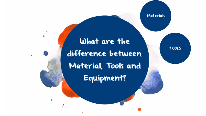 Difference Between Equipment and Materials