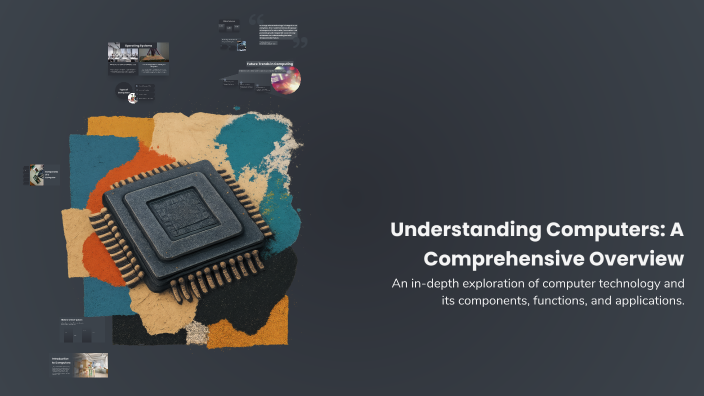 Comprehensive Computer Understanding Computers: A Comprehensive Overview by nafisha aishara on ...