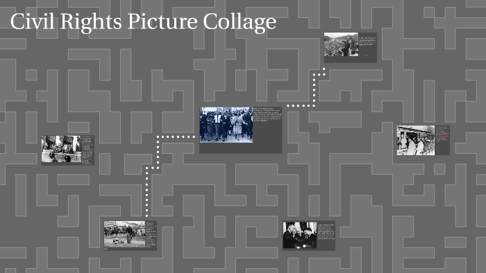 Civil Rights Picture Collage by Simon Yan on Prezi