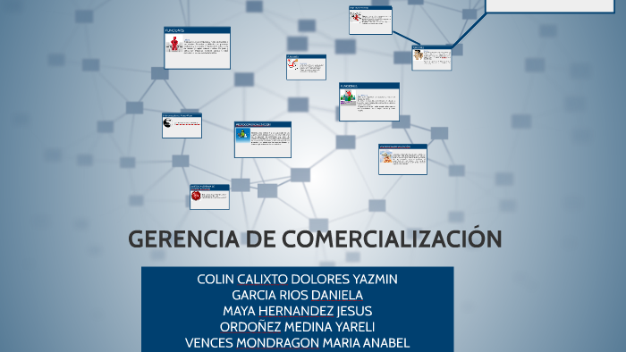 GERENCIA DE COMERCIALIZACIÓN by YAZMIN COLIN on Prezi