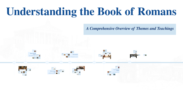 Understanding the Book of Romans by Matthew LaPine on Prezi