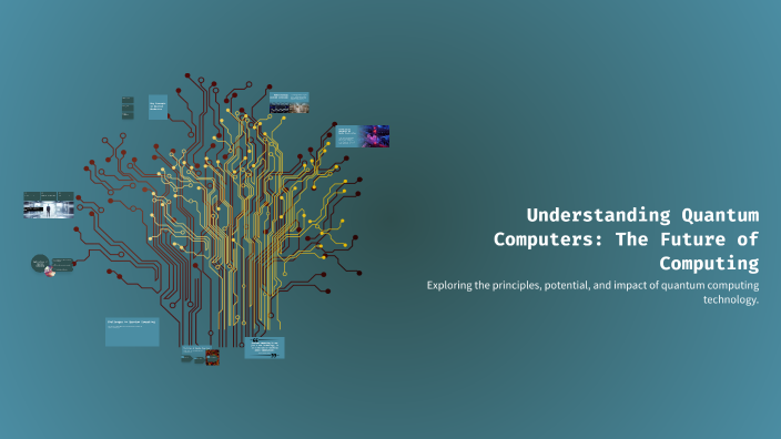 Understanding Quantum Computers: The Future of Computing by EC25B1018 ...