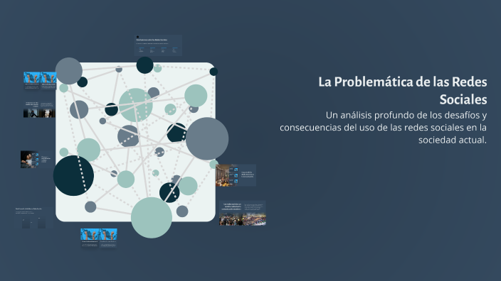 La Problemática de las Redes Sociales by Umma Aguirre on Prezi