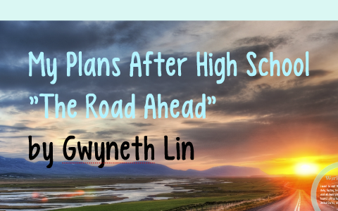 what is your plan after senior high school essay