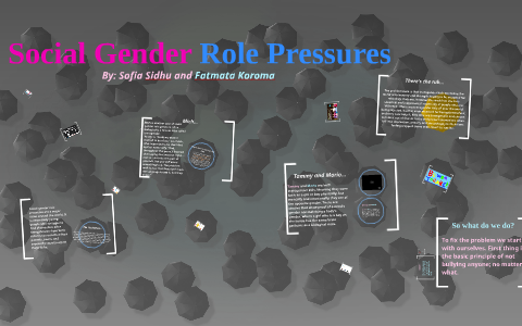 Social Gender Role Pressures by Sofia Sidhu on Prezi