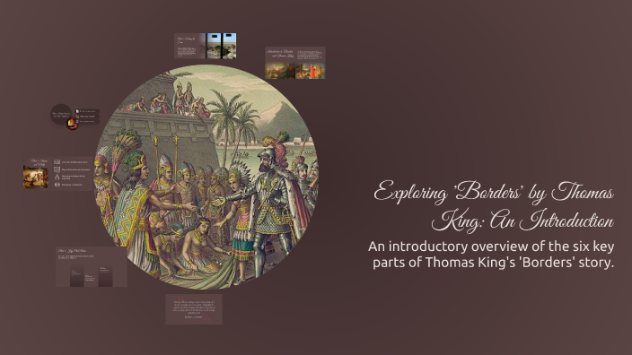 Exploring 'Borders' by Thomas King: An Introduction by Pan Hanyu on Prezi