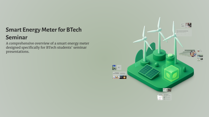 Smart Energy Meter for BTech Seminar by Kumar Naga Venkat on Prezi