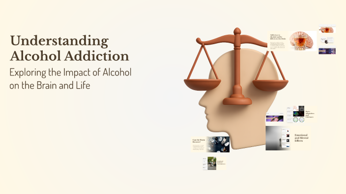 Understanding Alcohol Addiction by Nadiia Melnik on Prezi