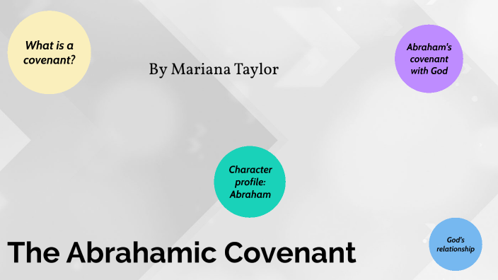 Abrahamic Covenant By Mariana Taylor