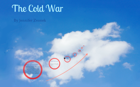 The Cold War by Jennifer Zvonek on Prezi