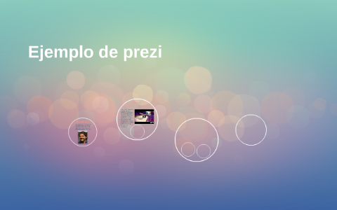 Ejemplo de prezi by Génesis Morales Santini on Prezi