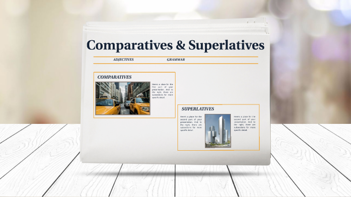 Comparatives & Superlatives by daniella mendoza on Prezi
