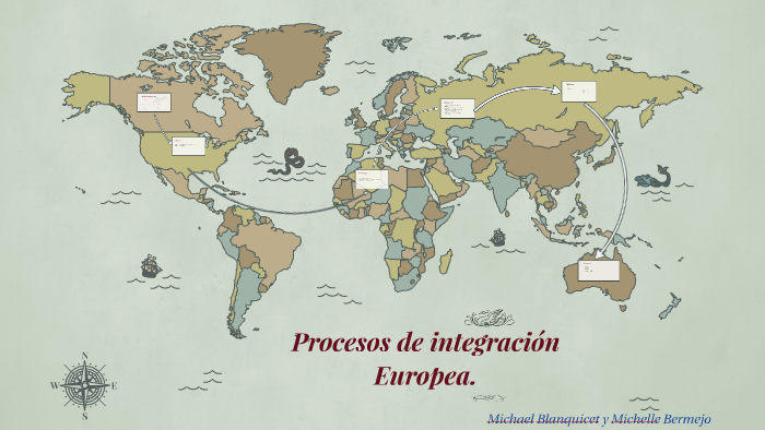 Procesos de integracion Europea. by michelle bermejo on Prezi