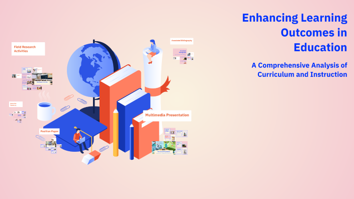 Enhancing Learning Outcomes in Education by anthony hyman on Prezi