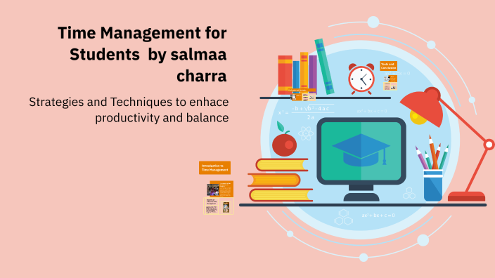 Time Management for Students by Amal Charra on Prezi