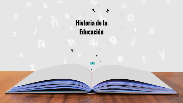 Historia de la Educación by marlis rodriguez on Prezi