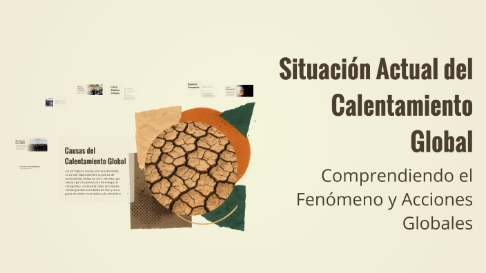 Situación Actual del Calentamiento Global by Cristhian Rodriguez on Prezi