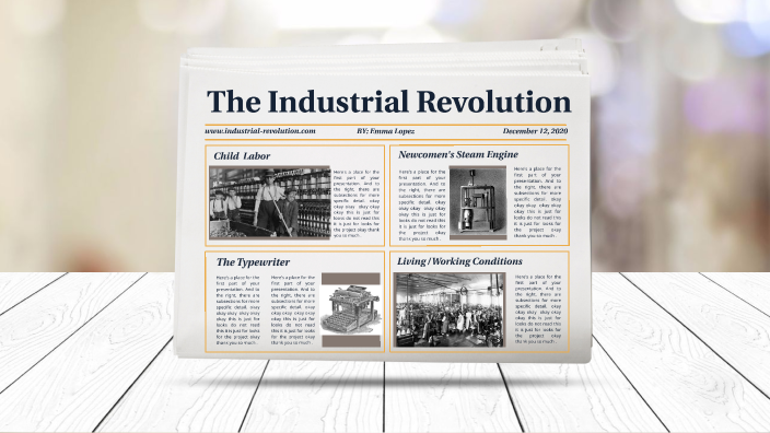 The Industrial Revolution by Emma Lopez on Prezi
