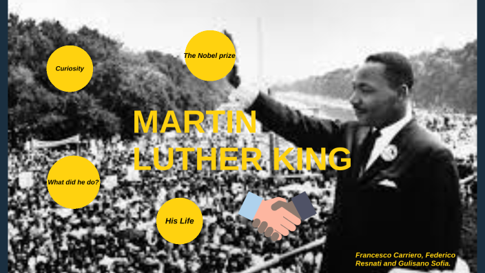 Martin Luther KIng by Francesco C. on Prezi