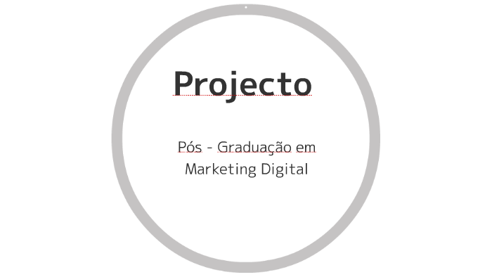 Plano Marketing Digital - Projecto by Catarina Oliveira on Prezi