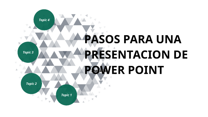 PASOS PARA UNA PRESENTACION DE POWER POINT by Edgar Santiago Gutierrez ...