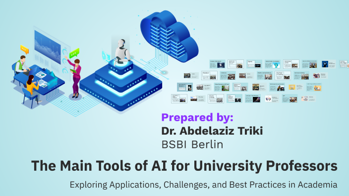 The Main Tools of AI for University Professors by deepl1012 on Prezi
