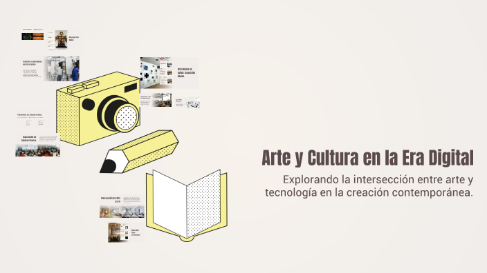 Arte y Cultura en la Era Digital by Carlenin Bujaico Pariona on Prezi