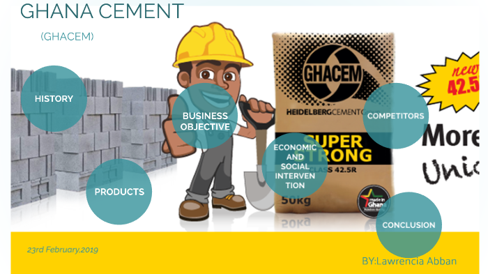 GHANA CEMENT (GHACEM) by Kelvin Acquah on Prezi