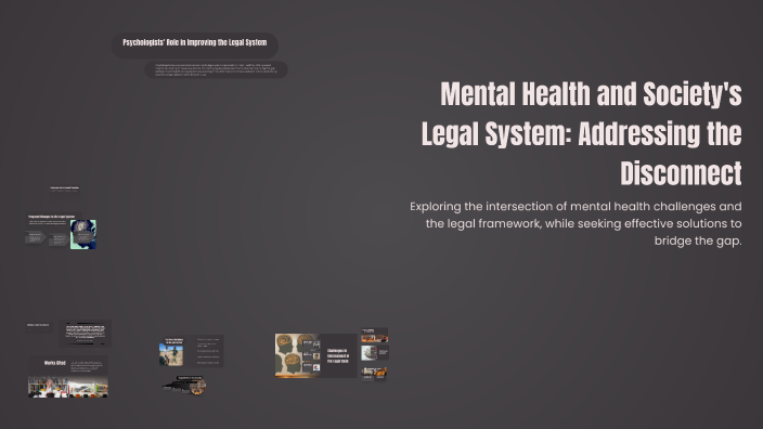 Mental Health and Society's Legal System: Addressing the Disconnect by ...