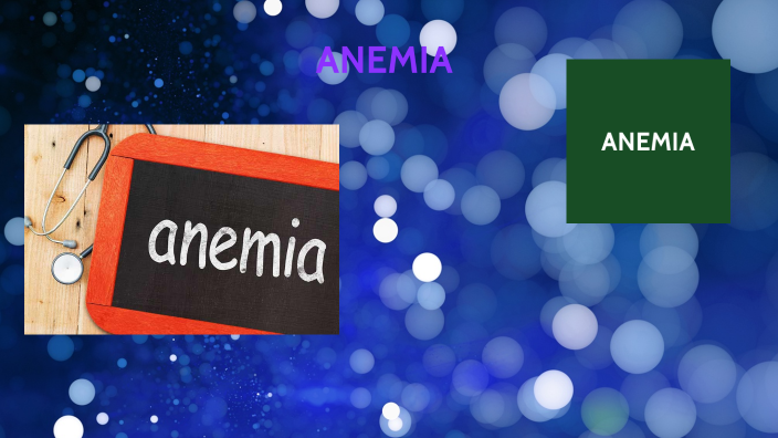 Anemia By Viviana Lizbeth Cruz Orbegoso On Prezi