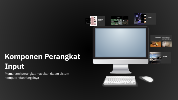 Komponen Perangkat Input by dxezzcfezi on Prezi