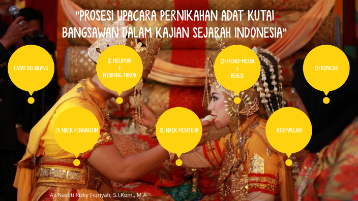 UPACARA PERNIKAHAN ADAT KUTAI by AJI NASTITI RIZKY F on Prezi