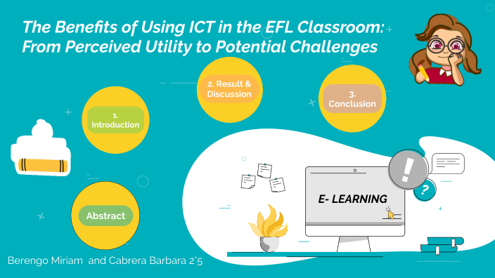 The Benefits of Using ICT in the EFL Classroom by Bárbara Soledad ...