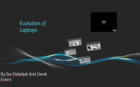 Evolution of Laptops by Derek Eckert