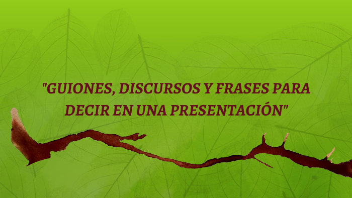 GUIONES, DISCURSOS Y FASES PARA DECIR EN UNA PRESENTACIÓN by Eleuterio