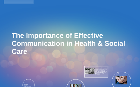 what is effective communication in health and social care