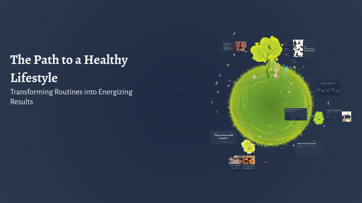 The Path to a Healthy Lifestyle by M7md Nezo on Prezi