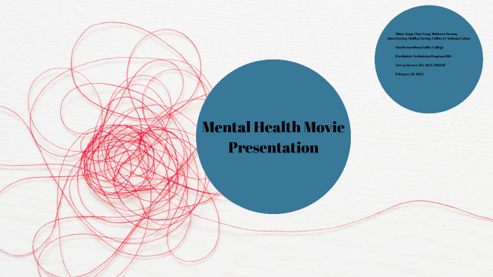 Mental Health Movie Presentation by Alayamiti Vang on Prezi