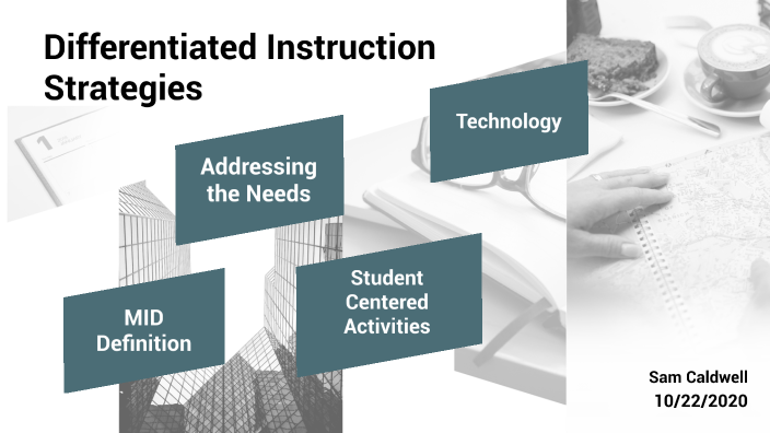 Differentiated Instruction Strategies by Sam Caldwell on Prezi