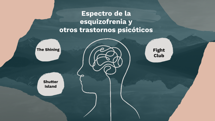 Espectro de la esquizofrenia y otros trastornos psicóticos by Cristian