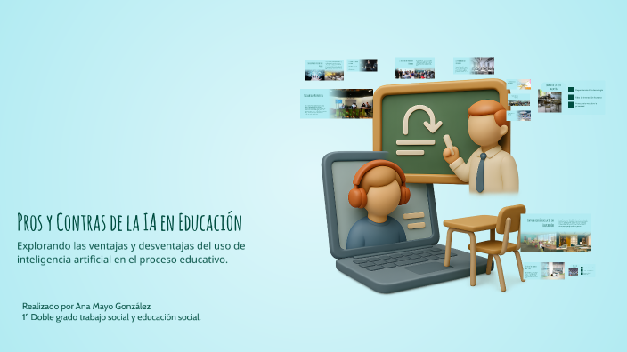 Pros y Contras de la IA en Educación by Ana Mayo González on Prezi
